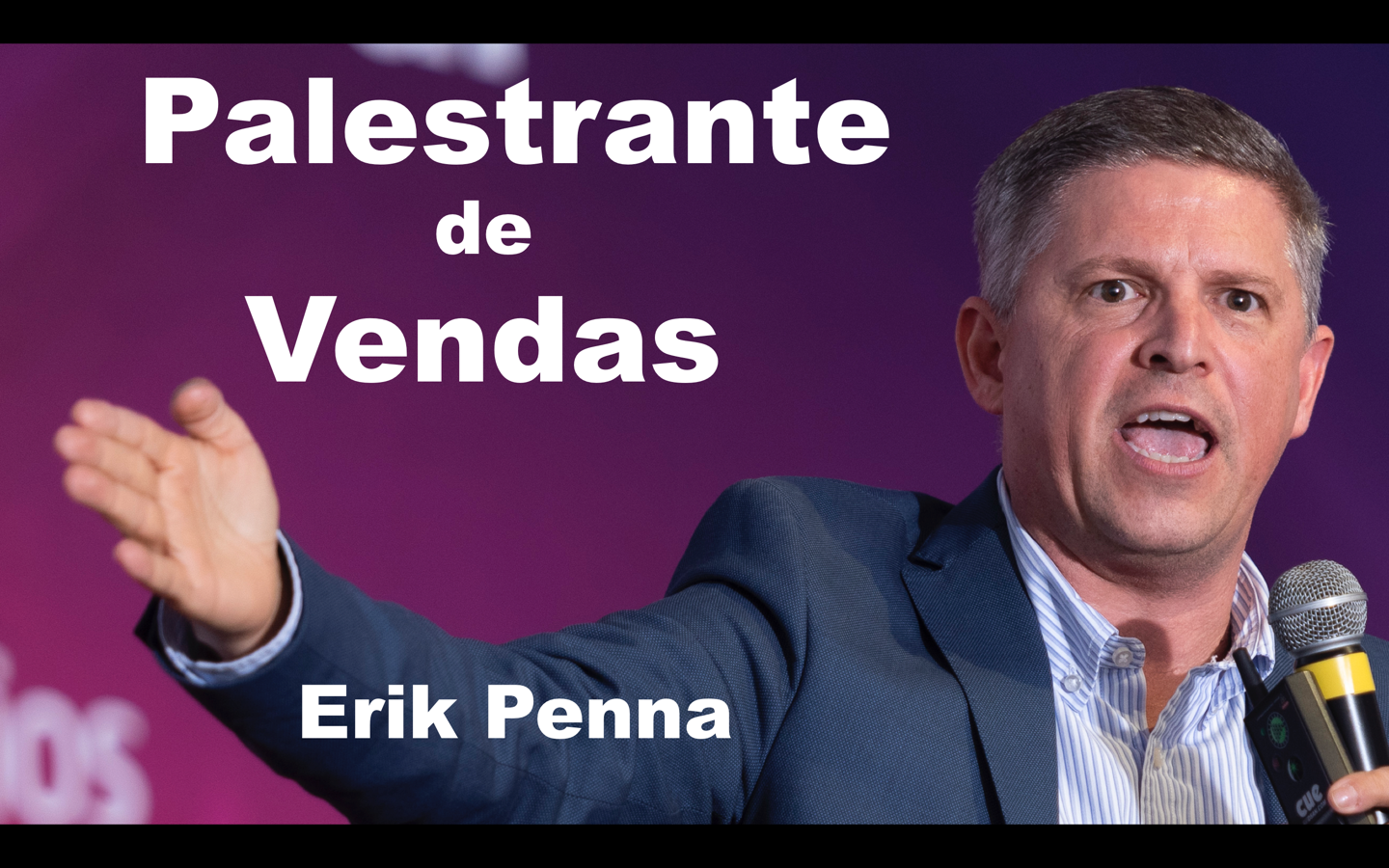 Palestrante de Vendas Erik Penna