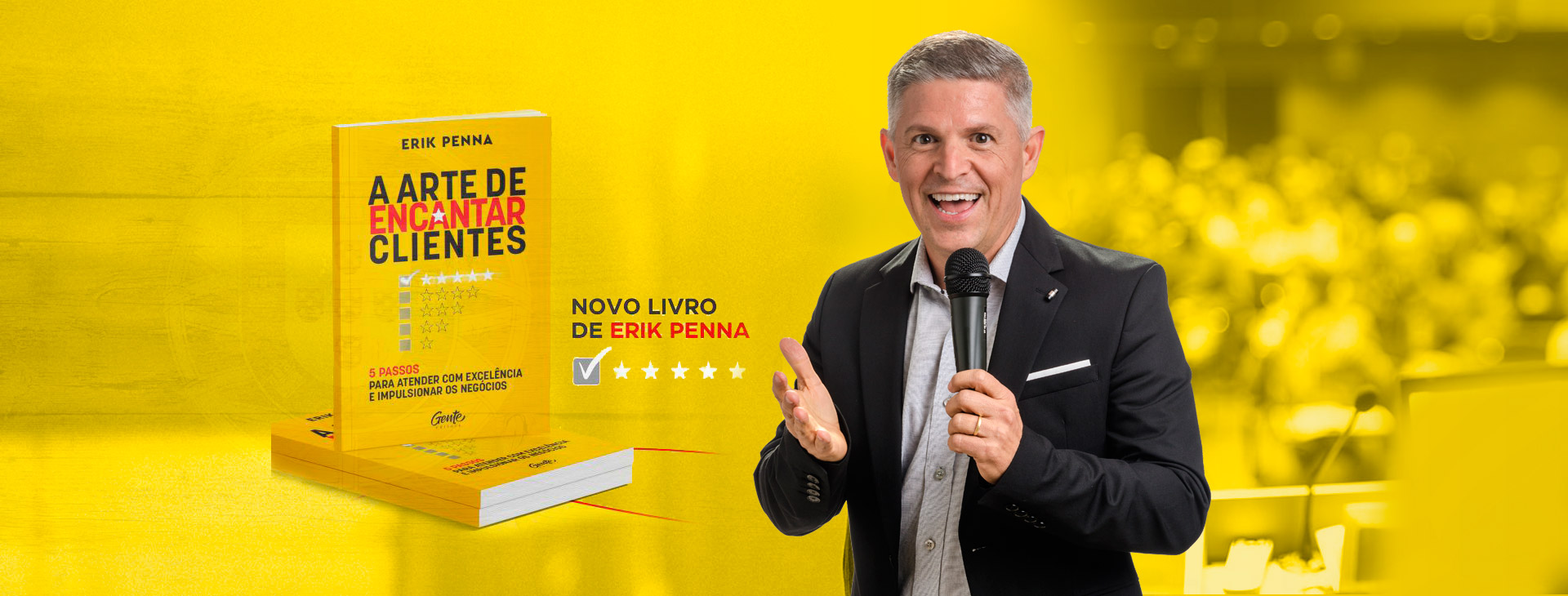 A Arte de Encantar Clientes com Erik Penna Novo Livro