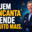 Quem Encanta Vende Mais
