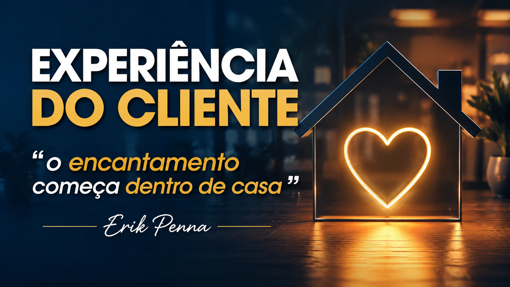 Experiência do CLIENTE